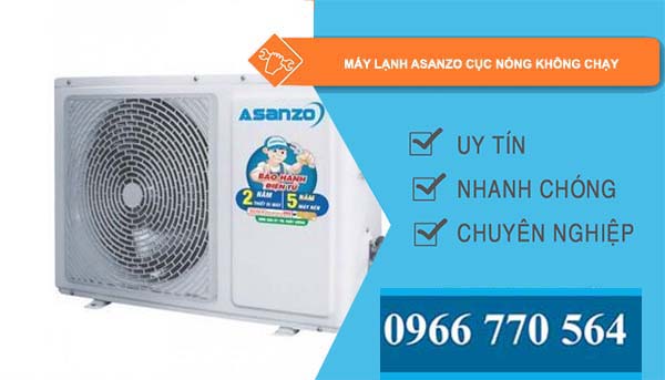 nguyên nhân máy lạnh asanzo cục nóng không chạy