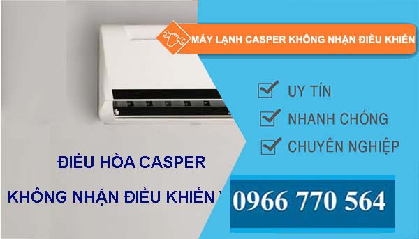 nguyên nhân máy lạnh casper không nhận điều khiển