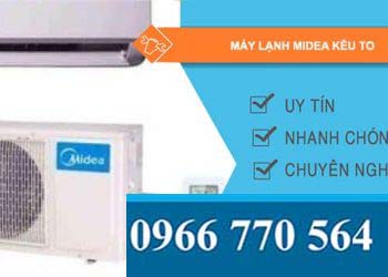 nguyên nhân máy lạnh midea kêu to