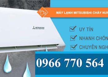 nguyên nhân máy lạnh mitsubishi chảy nước