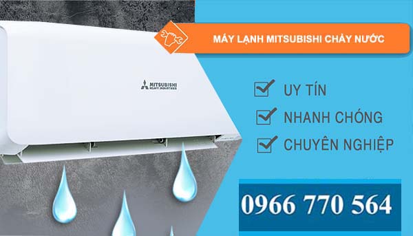 nguyên nhân máy lạnh mitsubishi chảy nước