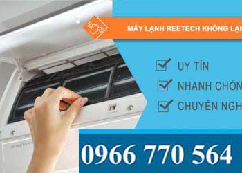 nguyên nhân máy lạnh reetech không lạnh