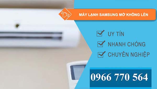 nguyên nhân máy lạnh samsung mở không lên