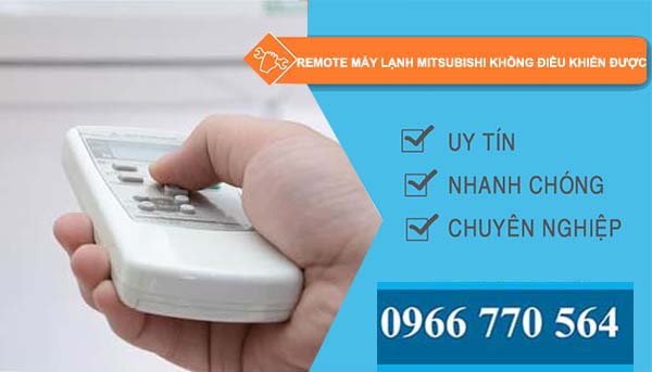 nguyên nhân remote máy lạnh mitsubishi không điều khiển được