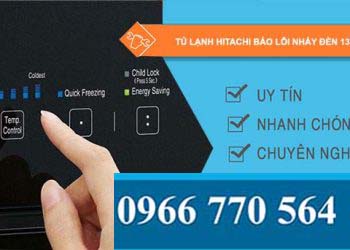 nguyên nhân tủ lạnh hitachi báo lỗi nháy đèn 13 lần