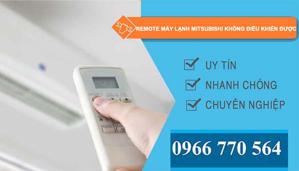 remote máy lạnh mitsubishi không điều khiển được