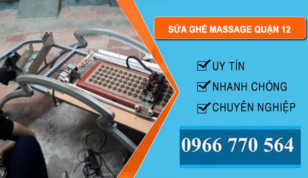 Sửa Ghế Massage Quận 12