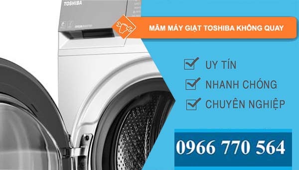 sửa mâm máy giặt toshiba không quay