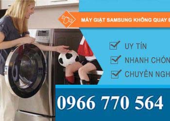 sửa máy giặt samsung không quay được