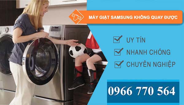 sửa máy giặt samsung không quay được