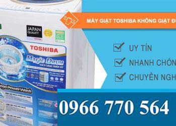 sửa máy giặt toshiba không giặt được