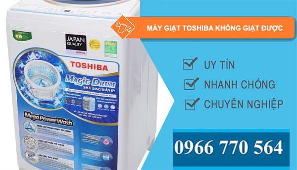 sửa máy giặt toshiba không giặt được 