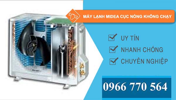 sửa máy lạnh midea cục nóng không chạy