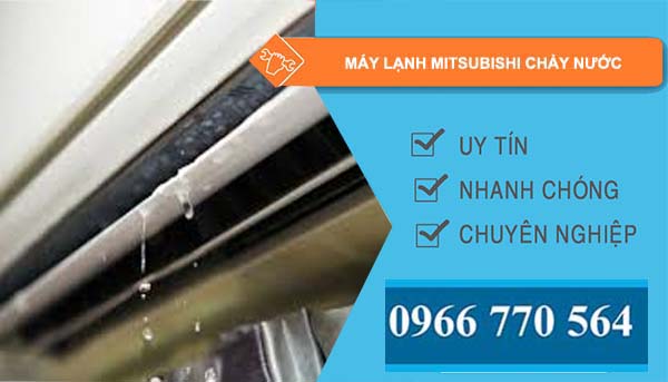 sửa máy lạnh mitsubishi chảy nước