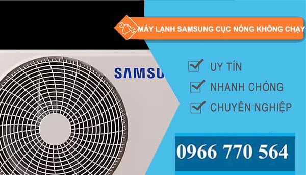 sửa máy lạnh samsung cục nóng không chạy