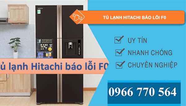 sửa tủ lạnh hitachi báo lỗi f0