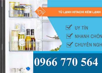 sửa tủ lạnh hitachi kém lạnh