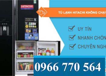 sửa tủ lạnh hitachi không chạy