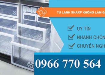 sửa tủ lạnh sharp không làm đá