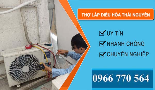 Tháo Lắp Điều Hòa tại Thái Nguyên