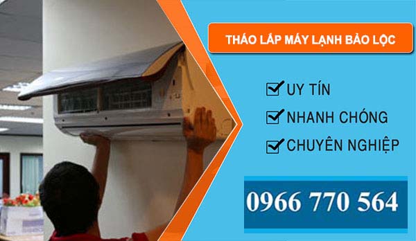 Tháo Lắp Máy Lạnh Bảo Lộc