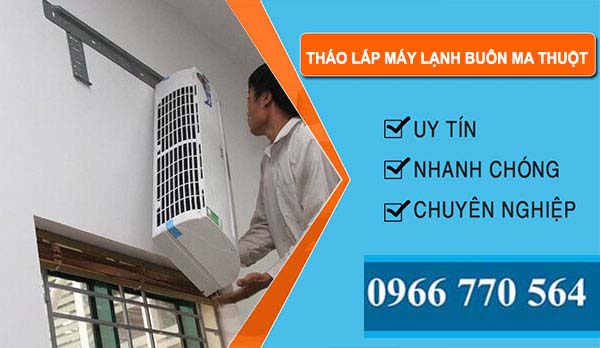 Tháo Lắp Máy Lạnh Buôn Ma Thuột