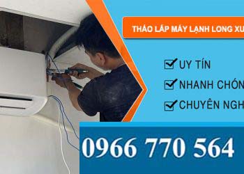 Tháo Lắp Máy Lạnh Long Xuyên