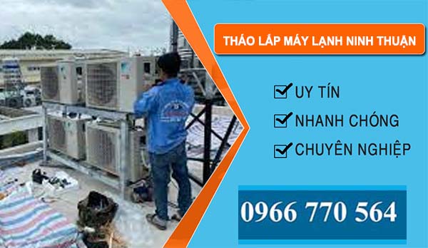 Tháo Lắp Máy Lạnh Ninh Thuận