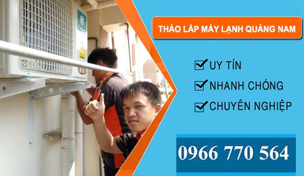 Tháo Lắp Máy Lạnh Quảng Nam