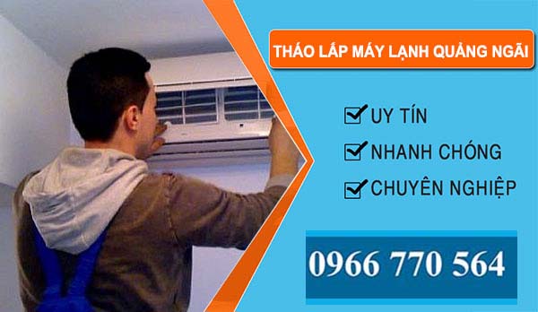 Tháo Lắp Máy Lạnh Quảng Ngãi