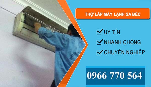 Tháo Lắp Máy Lạnh Sa Đéc