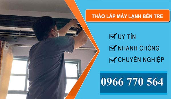 Tháo Lắp Máy Lạnh tại Bến Tre