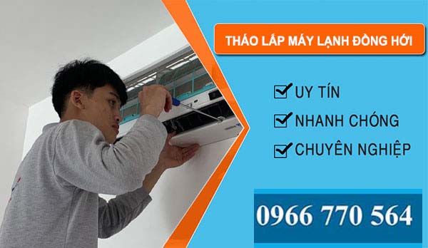 Tháo Lắp Máy Lạnh tại Đồng Hới