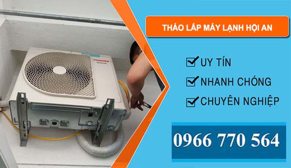 Tháo Lắp Máy Lạnh tại Hội An