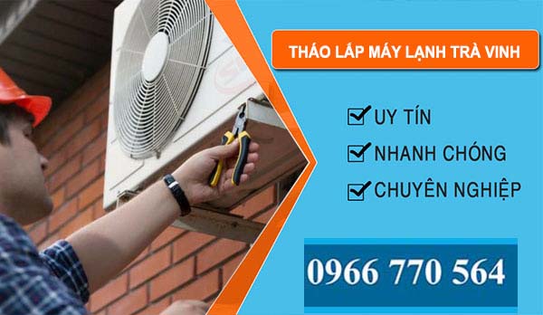 Tháo Lắp Máy Lạnh Tại Trà Vinh