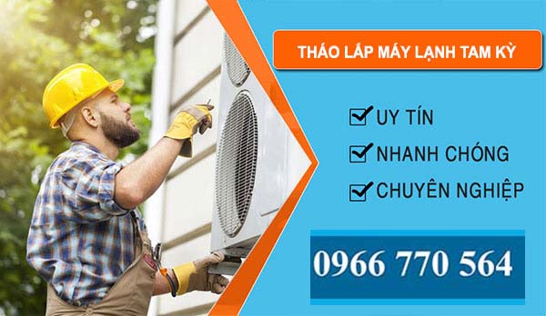 Tháo Lắp Máy Lạnh Tam Kỳ