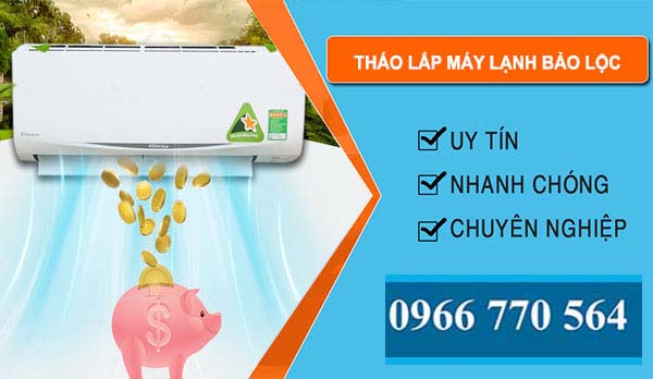 Thợ Tháo Lắp Máy Lạnh Bảo Lộc