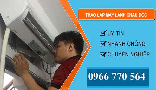 thợ tháo lắp máy lạnh châu đốc