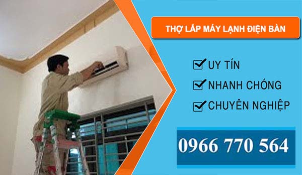 thợ Tháo Lắp Máy Lạnh Điện Bàn