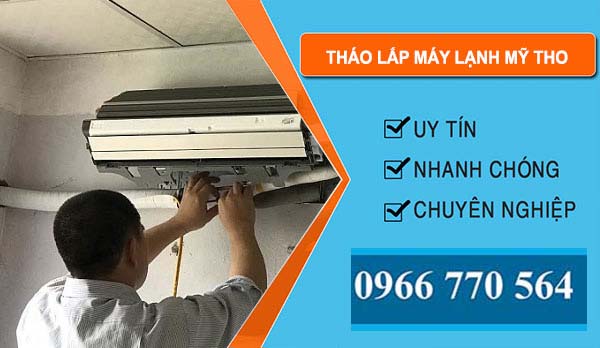 thợ Tháo Lắp Máy Lạnh Mỹ Tho