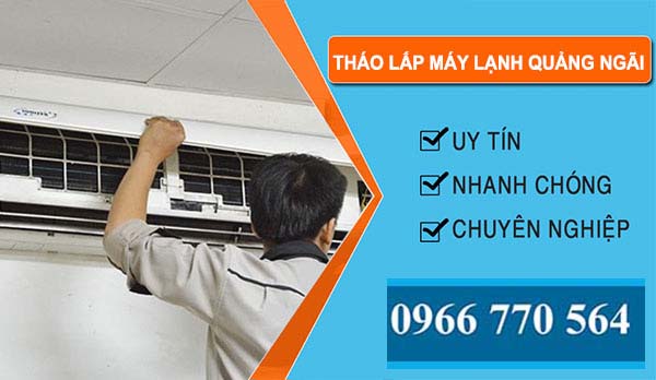 thợ Tháo Lắp Máy Lạnh Quảng Ngãi