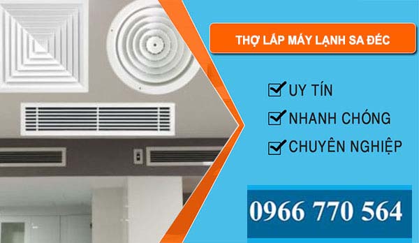 thợ Tháo Lắp Máy Lạnh Sa Đéc