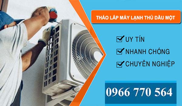 Thợ Tháo Lắp Máy Lạnh Thủ Dầu Một