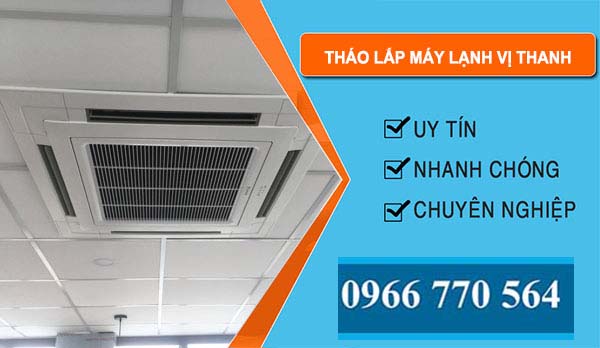 thợ Tháo Lắp Máy Lạnh Vị Thanh