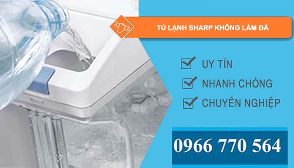 tủ lạnh sharp không làm đá