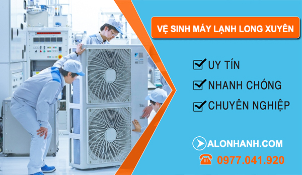 Vệ Sinh Máy Lạnh tại Long Xuyên